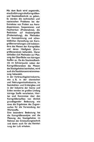 Einführung in die Korngrößenmeßtechnik: Korngrößenanalyse Kennzeichnung von Korngrößenverteilungen Oberflächenbestimmung, Probenahme Staubmeßtechnik