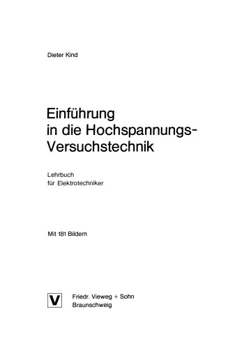Einführung in die Hochspannungs-Versuchstechnik: Lehrbuch für Elektrotechniker