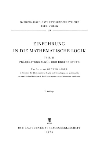Einführung in die Mathematische Logik: Teil II Prädikatenkalkül der Ersten Stufe