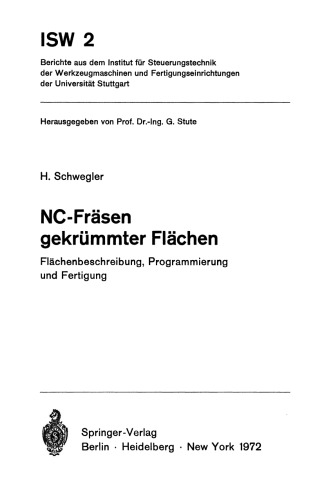 NC-Fräsen gekrümmter Flächen: Flächenbeschreibung, Programmierung und Fertigung