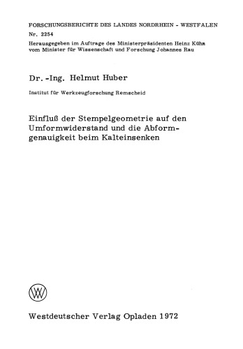 Einfluß der Stempelgeometrie auf den Umformwiderstand und die Abformgenauigkeit beim Kalteinsenken