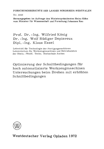 Optimierung der Schnittbedingungen für hoch automatisierte Werkzeugmaschinen Untersuchung beim Drehen mit erhöhten Schnittbedingungen