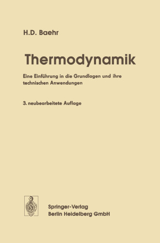 Thermodynamik: Eine Einführung in die Grundlagen und ihre technischen Anwendungen