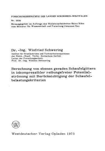 Berechnung von ebenen geraden Schaufelgittern in inkompressibler reibungsfreier Potentialströmung mit Berücksichtigung der Schaufelbelastungskriterien