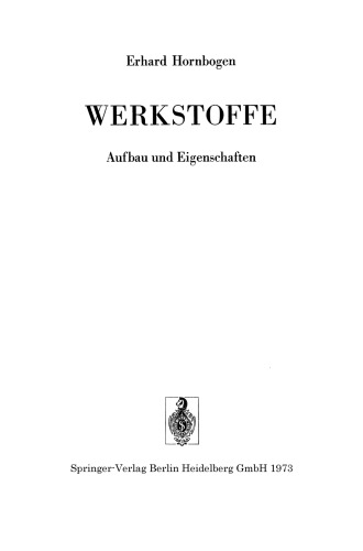 Werkstoffe: Aufbau und Eigenschaften