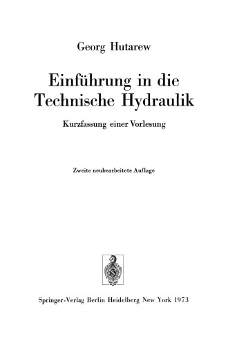 Einführung in die Technische Hydraulik: Kurzfassung einer Vorlesung