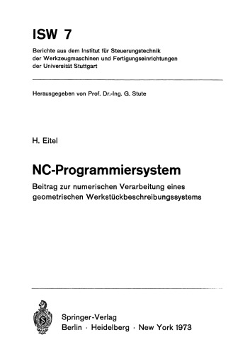 NC-Programmiersystem: Beitrag zur numerischen Verarbeitung eines geometrischen Werkstückbeschreibungssystems