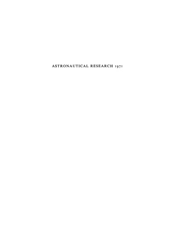 Astronautical Research 1971: Proceedings of the 22nd Congress of the International Astronautical Federation Brussels, 20–25 September 1971