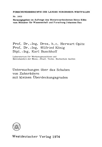 Untersuchungen über das Schaben von Zahnrädern mit kleinen Überdeckungsgraden