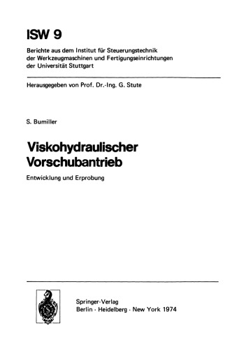 Viskohydraulischer Vorschubantrieb: Entwicklung und Erprobung