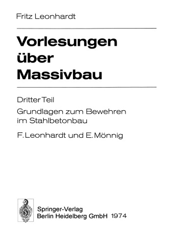 Vorlesungen über Massivbau: Dritter Teil Grundlagen zum Bewehren im Stahlbetonbau