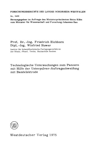 Technologische Untersuchungen zum Panzern mit Hilfe der Unterpulver-Auftragschweißung mit Bandelektrode
