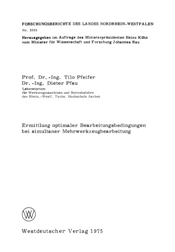 Ermittlung optimaler Bearbeitungsbedingungen bei simultaner Mehrwerkzeugbearbeitung
