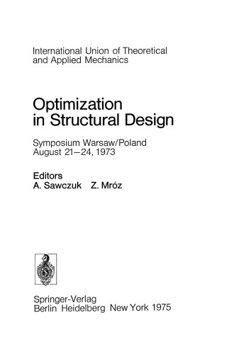 Optimization in Structural Design: Symposium Warsaw/Poland August 21–24, 1973