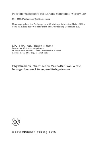 Physikalisch-chemisches Verhalten von Wolle in organischen Lösungsmittelsystemen