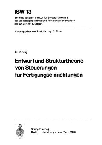 Entwurf und Strukturtheorie von Steuerungen für Fertigungseinrichtungen