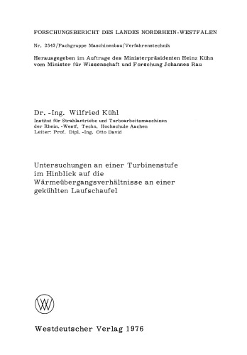 Untersuchungen an einer Turbinenstufe im Hinblick auf die Wärmeübergangsverhältnisse an einer gekühlten Laufschaufel