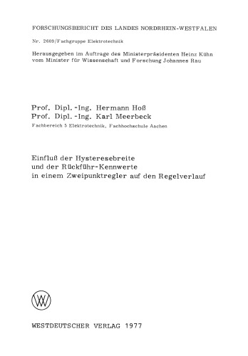 Einfluß der Hysteresebreite und der Rückführ-Kennwerte in einem Zweipunktregler auf den Regelverlauf