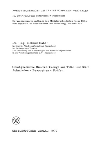 Unmagnetische Handwerkzeuge aus Titan und Stahl Schmieden — Bearbeiten — Prüfen