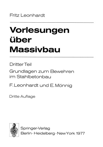 Vorlesungen über Massivbau: Dritter Teil Grundlagen zum Bewehren im Stahlbetonbau