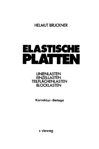 Elastische Platten: Linienlasten Einzellasten Teilflächenlasten Blocklasten