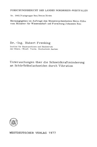 Untersuchungen über die Schneidkraftminderung an Schürfkübelschneiden durch Vibration