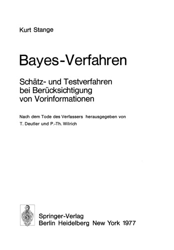 Bayes-Verfahren: Schätz- und Testverfahren bei Berücksichtigung von Vorinformationen