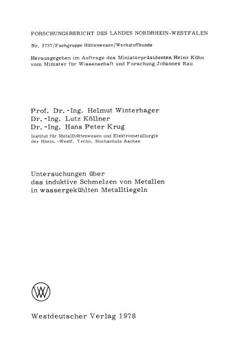 Untersuchungen über das induktive Schmelzen von Metallen in wassergekühlten Metalltiegeln