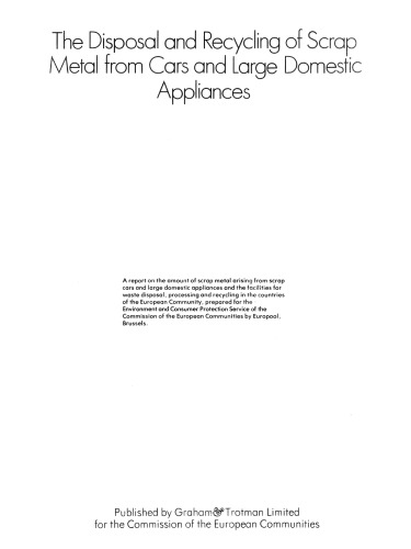 The Disposal and Recycling of Scrap Metal from Cars and Large Domestic Appliances