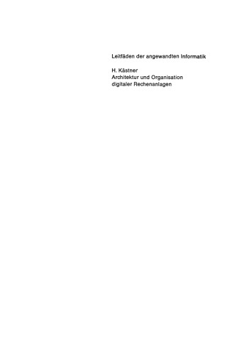 Architektur und Organisation digitaler Rechenanlagen