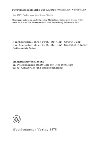 Stabilitätsuntersuchung an zylindrischen Bauteilen mit Ausschnitten unter Axialdruck und Biegebelastung