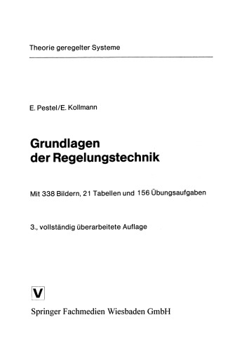 Grundlagen der Regelungstechnik: Mit 338 Bildern, 21 Tabellen und 156 Übungsaufgaben
