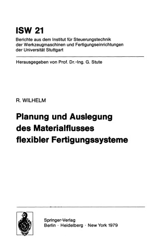 Planung und Auslegung des Materialflusses flexibler Fertigungssysteme