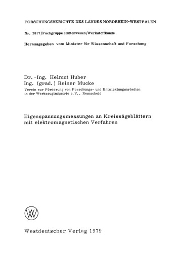 Eigenspannungsmessungen an Kreissägeblättern mit elektromagnetischen Verfahren