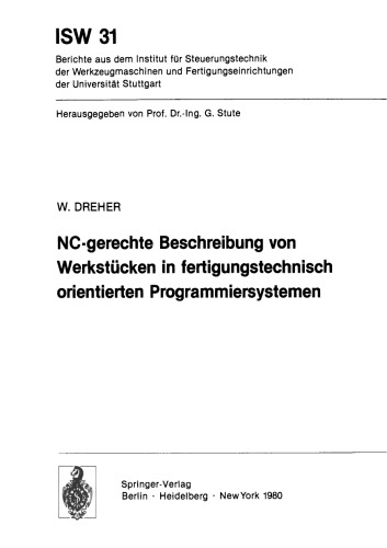 NC-gerechte Beschreibung von Werkstücken in fertigungstechnisch orientierten Programmiersystemen