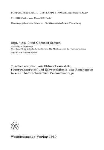 Trockensorption von Chlorwasserstoff, Fluorwasserstoff und Schwefeldioxid aus Rauchgasen in einer halbtechnischen Versuchsanlage