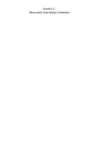 Fourth E.C. Photovoltaic Solar Energy Conference: Proceedings of the International Conference, held at Stresa, Italy, 10–14 May, 1982