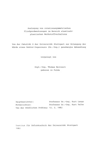 Auslegung von rotationssymmetrischen Fließpreßwerkzeugen im Bereich elastisch-plastischen Werkstoffverhaltens