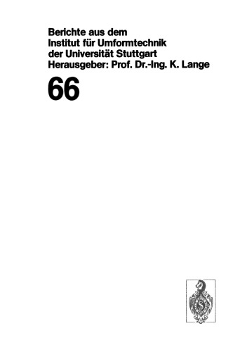 Einsatz numerischer Näherungsverfahren bei der Berechnung von Verfahren der Kaltmassivumformung