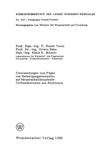 Untersuchungen zum Fügen von Befestigungselementen auf körperschalldämpfende Verbundelemente aus Aluminium