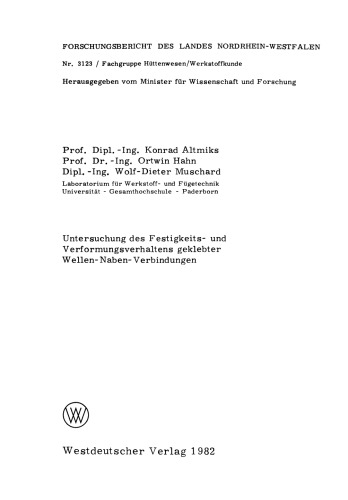 Untersuchung des Festigkeits- und Verformungsverhaltens geklebter Wellen-Naben- Verbindungen