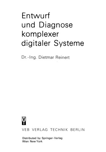 Entwurf und Diagnose komplexer digitaler Systeme