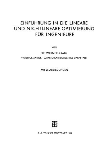 Einführung in die Lineare und Nichtlineare Optimierung für Ingenieure