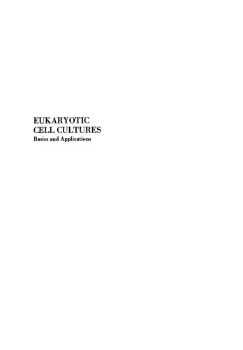 Eukaryotic Cell Cultures: Basics and Applications