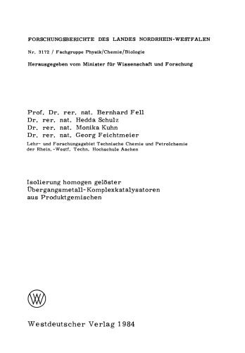 Isolierung homogen gelöster Übergangsmetall-Komplexkatalysatoren aus Produktgemischen