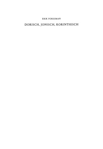 Dorisch, Jonisch, Korinthisch: Studien über den Gebrauch der Säulenordnungen in der Architektur des 16.–18. Jahrhunderts