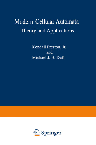Modern Cellular Automata: Theory and Applications