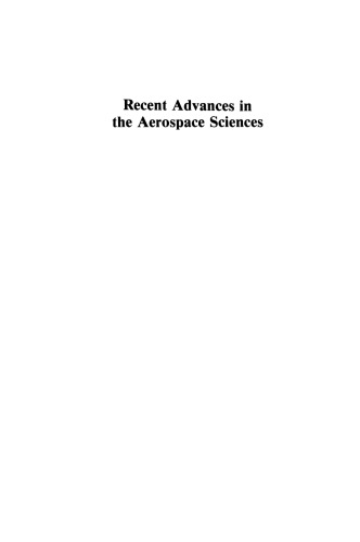 Recent Advances in the Aerospace Sciences: In Honor of Luigi Crocco on His Seventy-fifth Birthday