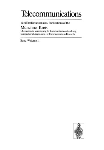 Integrierte Telekommunikation / Integrated Telecommunications: Vorträge des vom 5.–7. November 1984 in München abgehaltenen Kongresses / Proceedings of a Congress Held in Munich, November 5–7, 1984
