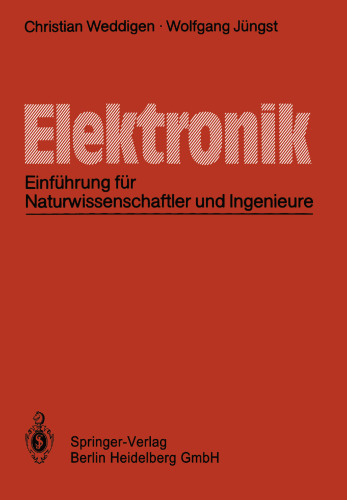 Elektronik: Einführung für Naturwissenschaftler und Ingenieure